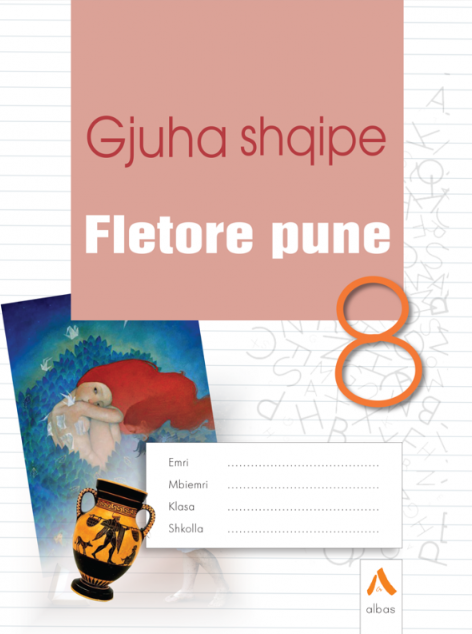 Gjuha shqipe fletore pune 8