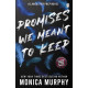 Promises We Were Meant To Keep