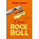 I love Rock Roll