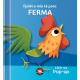 Fjalët e mia të para Ferma