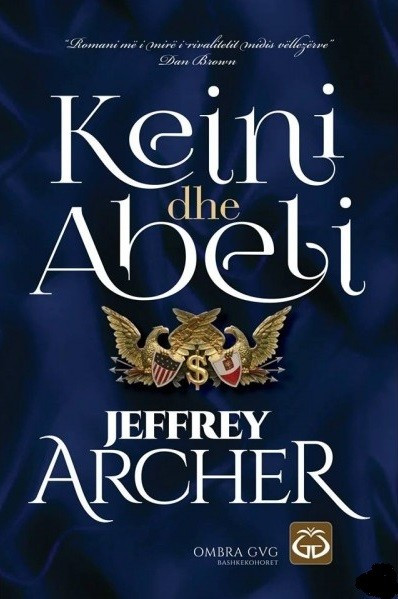 Keini dhe Abeli, Jeffrey Archer