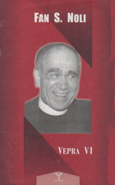 Fan Noli - Vepra VI