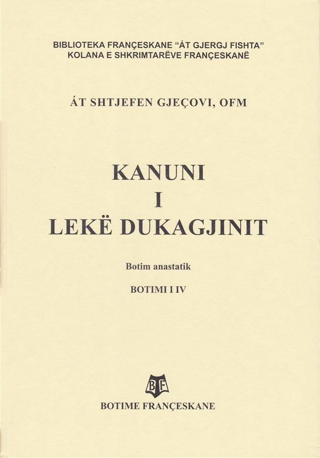 Kanuni i Leke Dukagjinit - botim anastatik