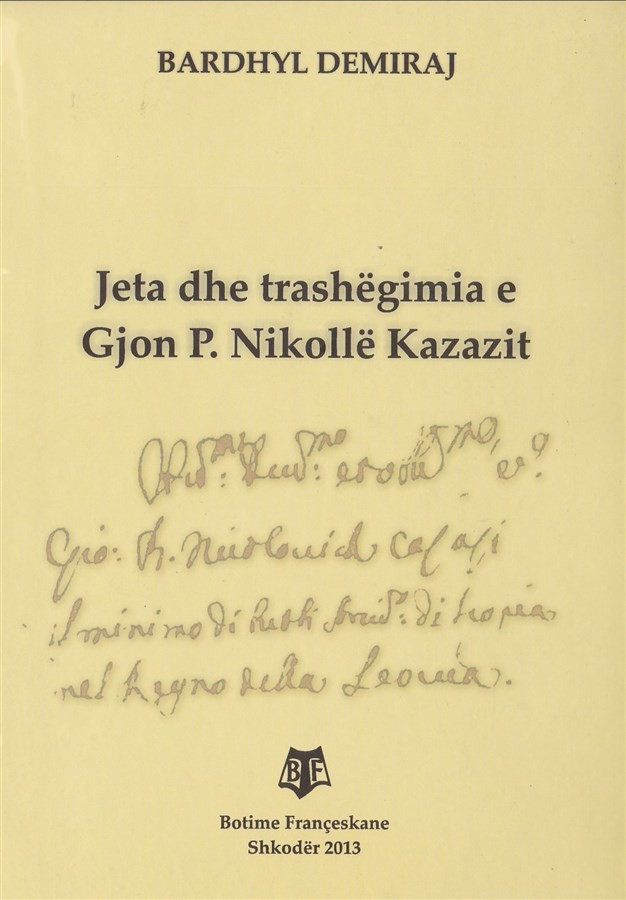 Jeta dhe trashëgimia e Gjon P. Nikollë Kazazit