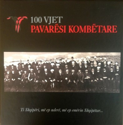 100 Vjet Pavaresi Kombetare