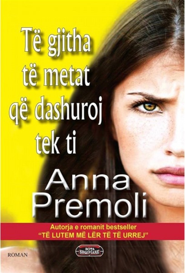 Te gjitha te metat qe dashuroj tek ti