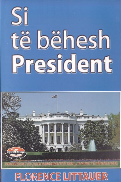 Si te behesh president