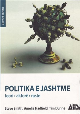 Politika e jashtme: teori, aktore, raste