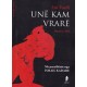 Une kam vrare