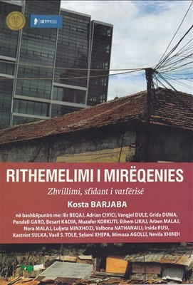 Rithemelimi i mireqenies. Zhvillimi, sfidant I varferise