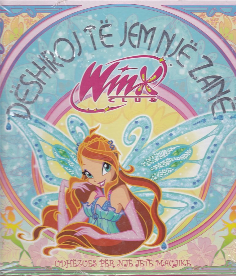 Winx- Dëshiroj të jem zanë