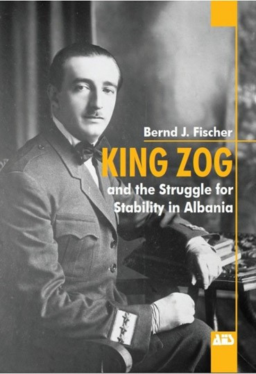 King Zog and the struggle for stability in Albania (HC)