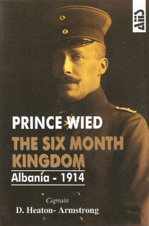 Prince Wied, the sixth month kingdom