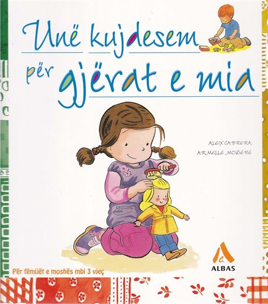 Une kujdesem per gjerat e mia