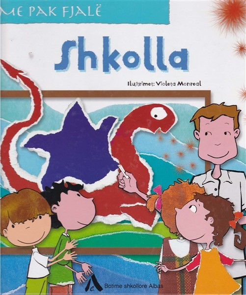 Me pak fjale - Shkolla