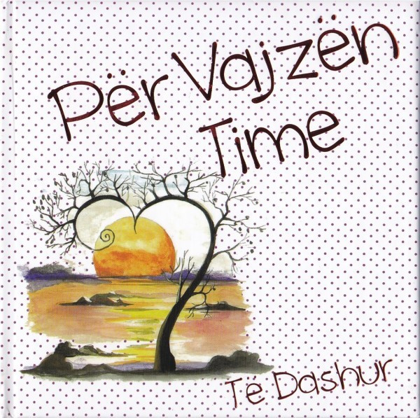 Per vajzen time te dashur