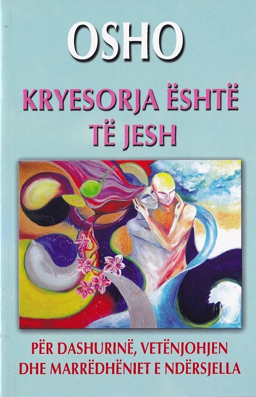 Kryesorja eshte te jesh