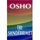 Tri shnderrimet