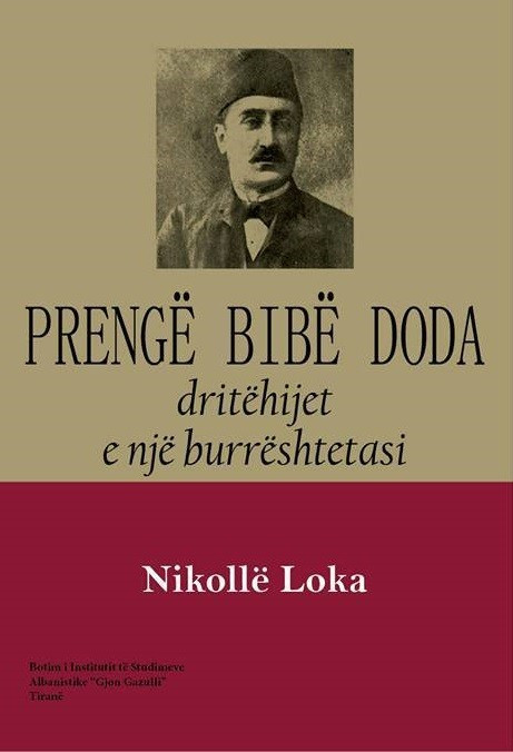 Prengë Bibë Doda, dritëhijet e një burrështetasi